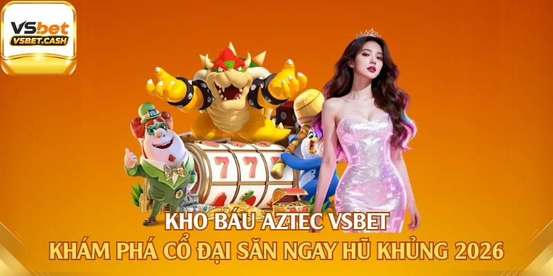 Kho Báu Aztec
