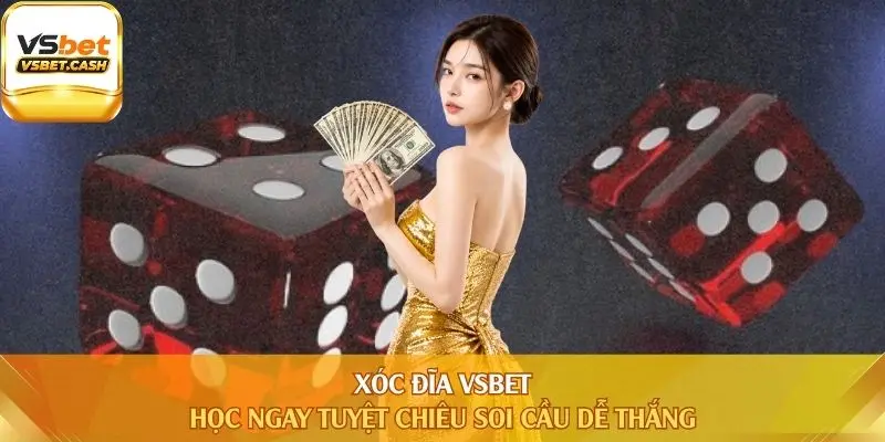 Xóc Đĩa Vsbet